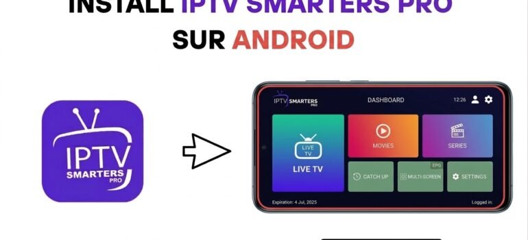 installer iptv smarters pro sur android