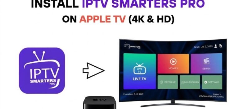 installer iptv smarters pro sur Apple TV